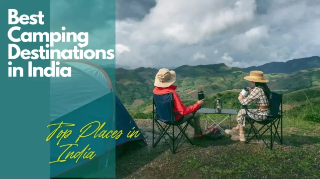 est Camping Places in India