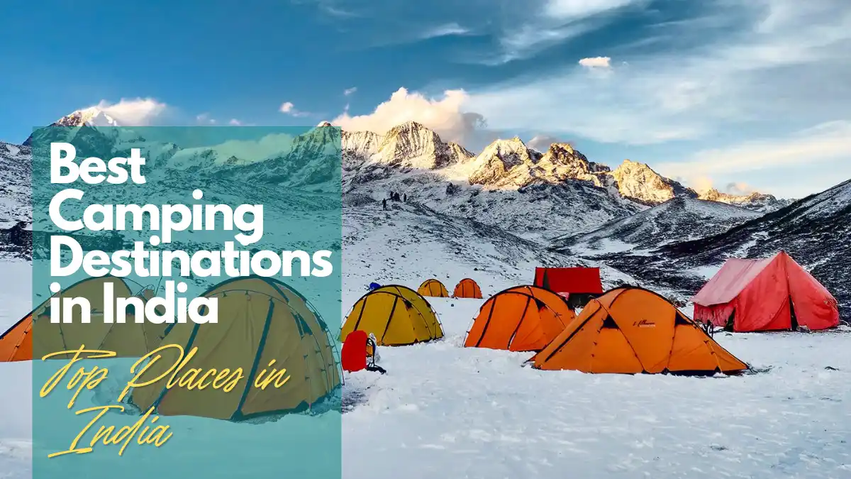 Top Camping Destinations in India