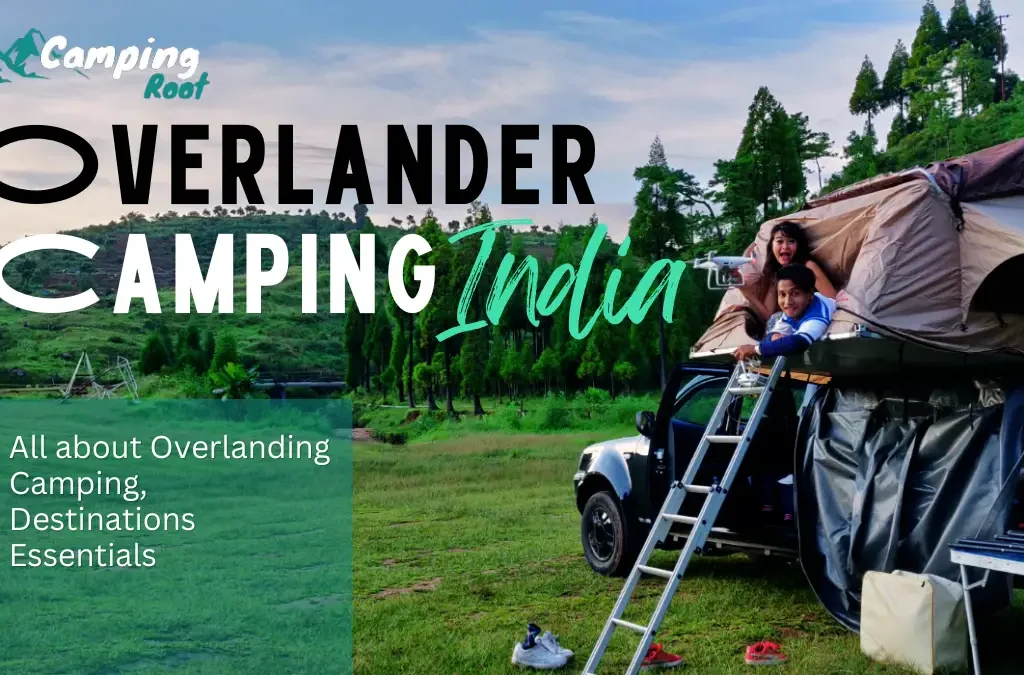 Overlander Camping in India